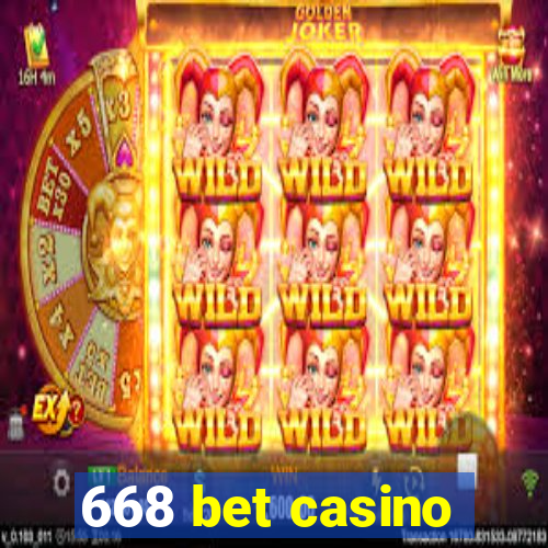 668 bet casino